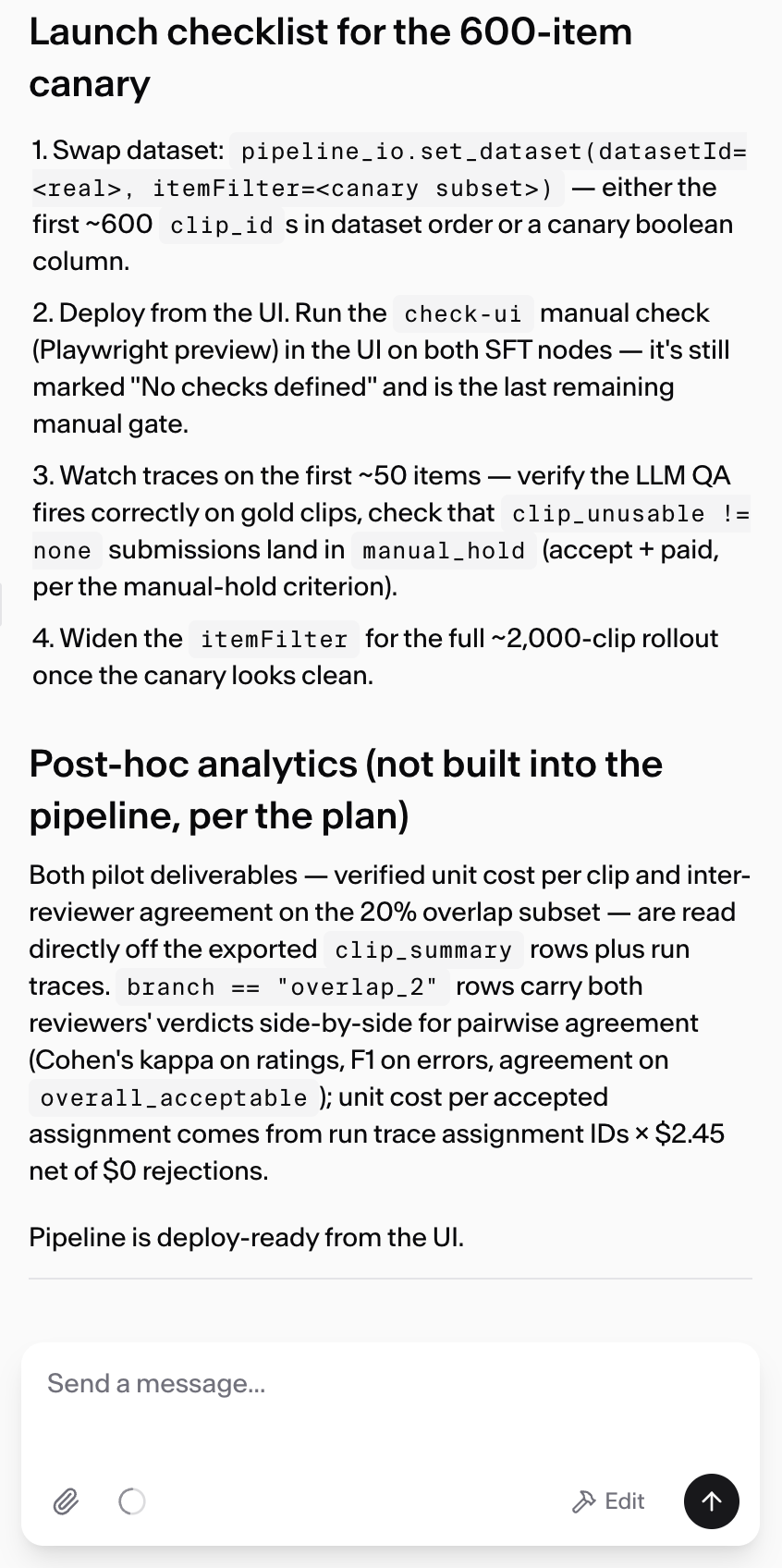 The end of the agent's hand-off message in the chat, with a launch checklist and notes on what was left out of the pipeline.